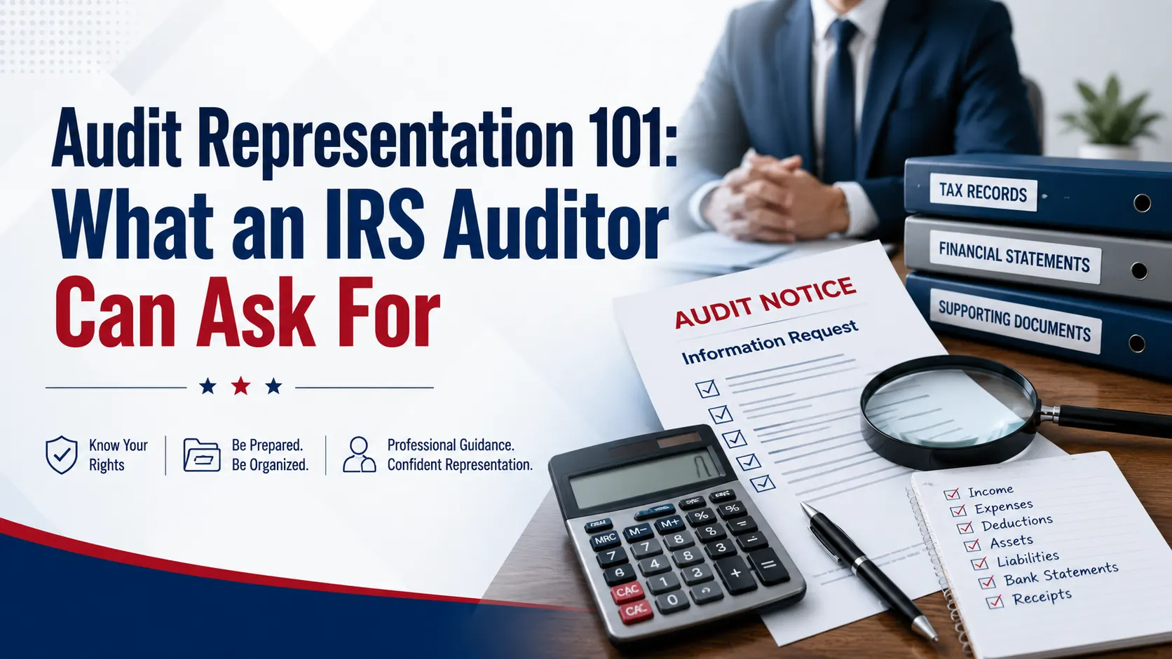Audit Representation 101 What an IRS Auditor Can Ask For