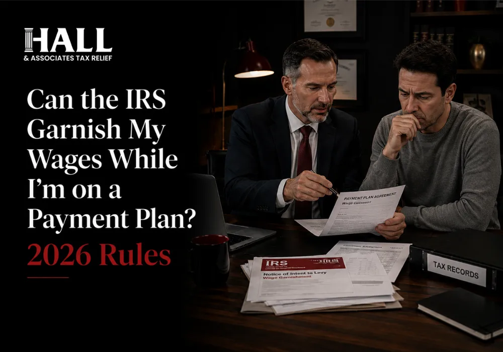 Can the IRS Garnish My Wages While I'm on a Payment Plan The 2026 Rules Explained