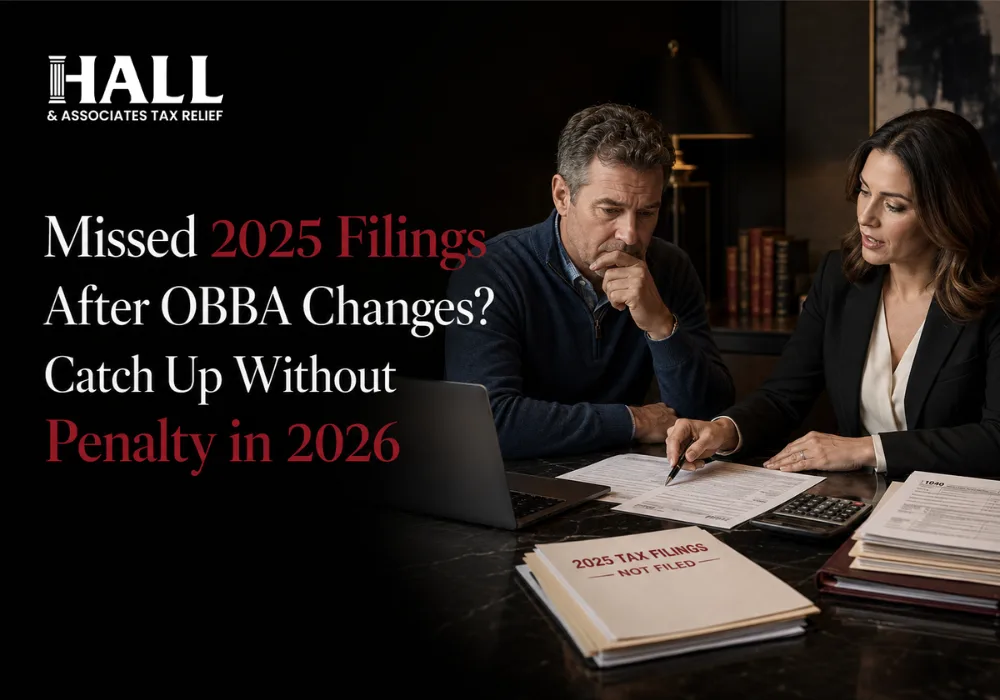 OBBA Tax Changes Made You Miss 2025 Filings How to Catch Up Without Penalty in 2026